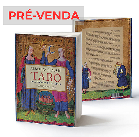 Alberto Cousté, "Tarô ou A máquina de imaginar"