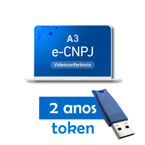 Certificado e-CNPJ A3 Token 2 Anos