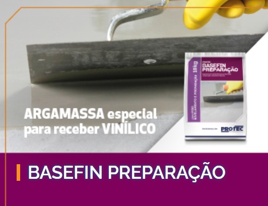 Autonivelante de Piso - BaseFin preparação Vinílico Protec