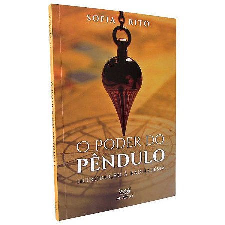Livro O Poder do Pêndulo - Introdução à Radiestesia