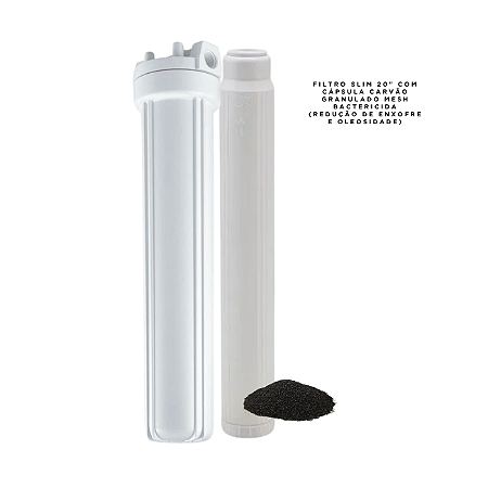 Filtro Slim 20" Cápsula Carvão Granulado Mesh reduz oleosidade e enxofre