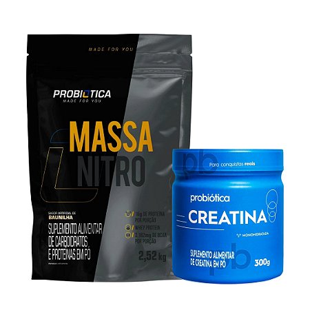 Combo Massa Nitro 2,520kg + Creatina 300g Probiótica