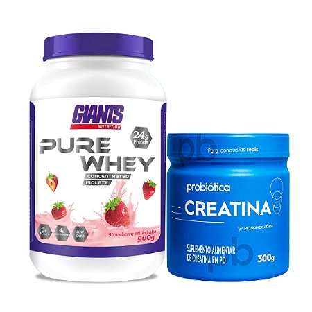 Combo Pure Whey 900g Giants + Creatina 300g Probiótica