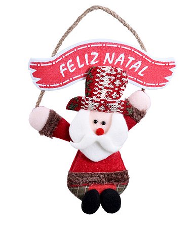 PAPAI NOEL ENFEITE DE NATAL 26CM COM LETREIRO FELIZ NATAL