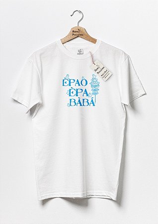 Camiseta Saudação Oxalá - Èpao Èpa Bàbá