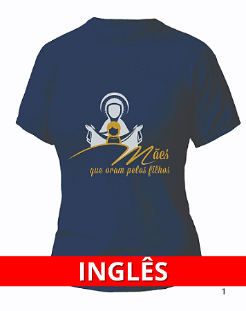 CAMISETA BABY LOOK VISCOLYCRA MANGA CURTA FEMININA MÃES QUE ORAM INGLÊS