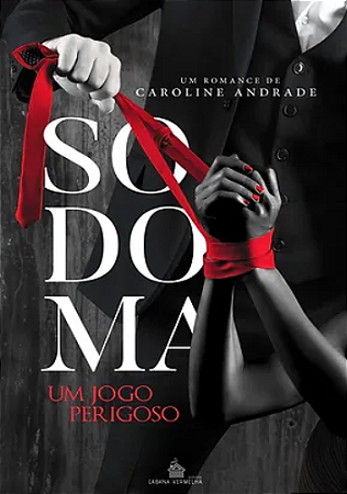 SODOMA vol. 1 - Caroline Andrade