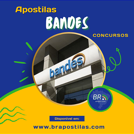 Apostila BANDES 2024 Analista Bancário - Analista de Sistema