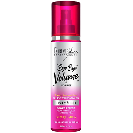 Bye Bye Volume E Frizz Spray Liso Mágico 200ml Forever Liss
