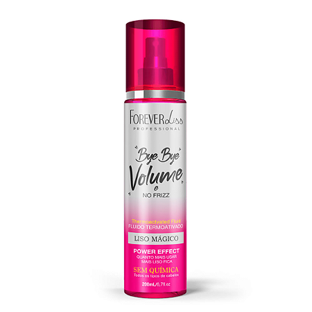 Bye Bye Volume e No Frizz Liso Mágico 200ml Forever Liss