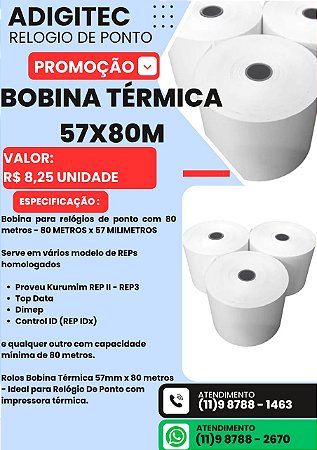 Bobina Térmica 80x57m UNIDADE - Para todos tipo Relogio de Ponto; Kurumim, RW Tech, Control ID