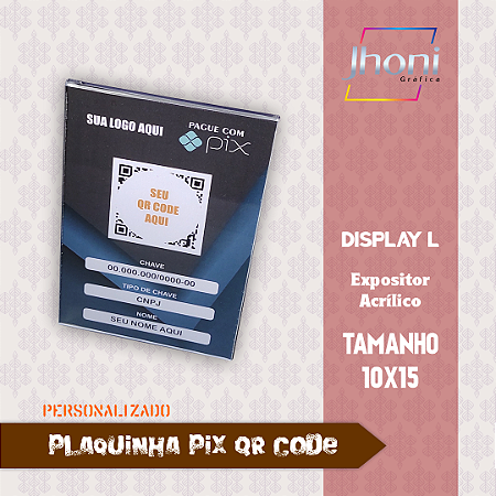 Plaquinha Pix QR Code 10x15cm