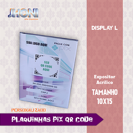 Plaquinha Pix QR Code 10x15cm Modelo 03