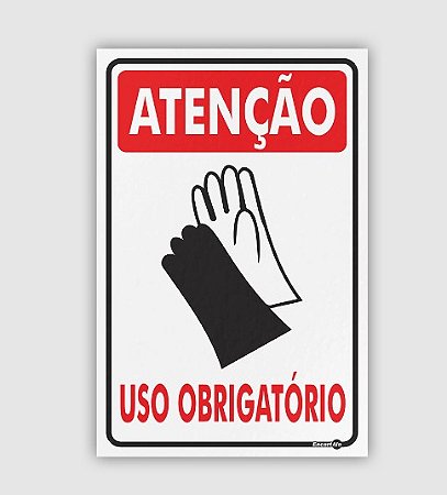 PLACA PS 0,80MM 20X30CM PS85 ATENCAO LUVAS USO OBRIGATORIO