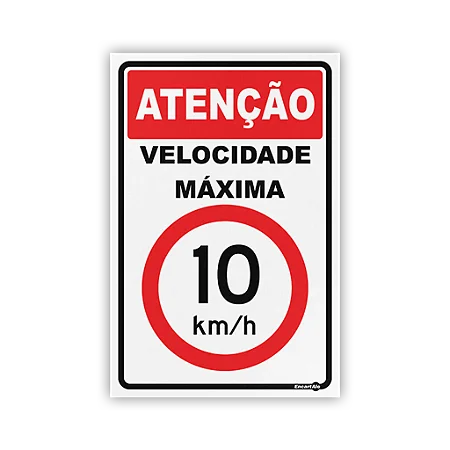 PLACA 1,50MM 20X30CM PS255  VELOCIDADE MAXIMA 10KM/H 1,50MM
