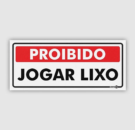 PLACA PROIBIDO JOGAR LIXO PS153 13X30X0,80MM