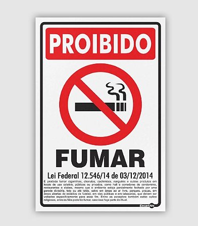 PLACA PS 0,80MM 20X30CM PS90 PROIBIDO FUMAR (DECRETO LEI FED.2014)