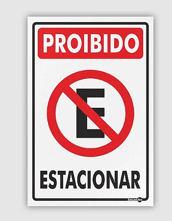 PLACA PS 0,80MM 20X30CM PS01 PROIBIDO ESTACIONAR