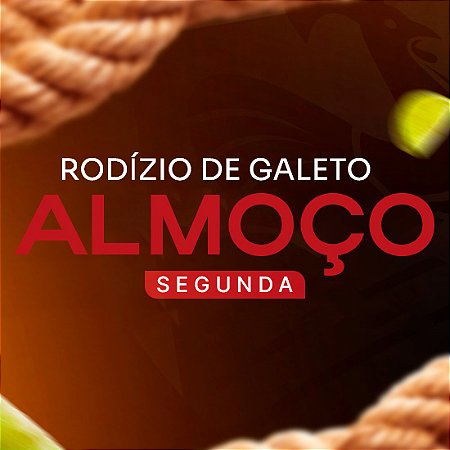 Rodízio de Galeto - Almoço - SEGUNDA - COMPRE AQUI!