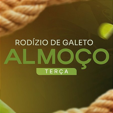 Rodízio de Galeto - Almoço - TERÇA - COMPRE AQUI!