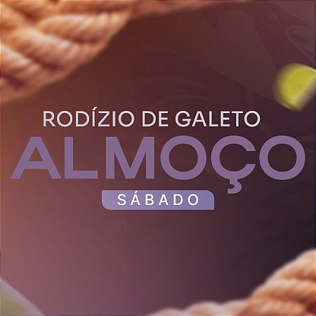 Rodízio de Galeto - Almoço - SABADO - COMPRE AQUI!