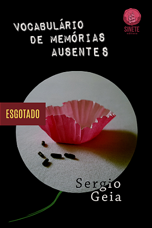 Vocabulário de memórias ausentes, Sergio Geia