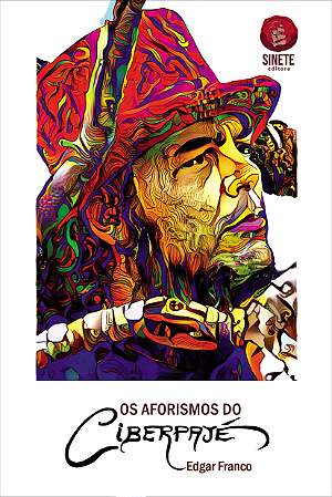 Os aforismos do Ciberpajé, Edgar Franco