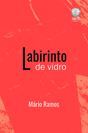 Labirinto de vidro, Mário Ramos