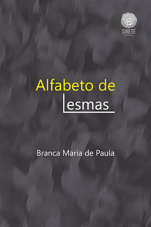 Alfabeto de lesmas, Branca Maria de Paula