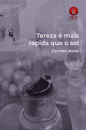 Tereza é mais rápida que o sol, Carmen Novo