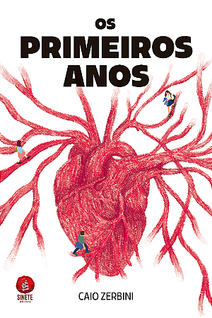 Os primeiros anos, Caio Zerbini