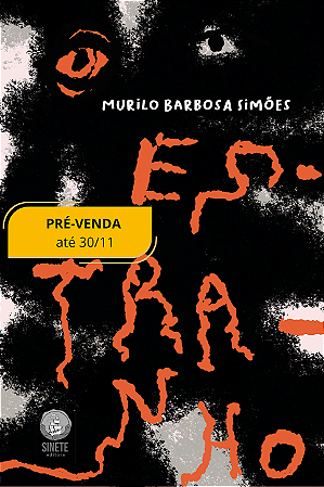 O estranho, Murilo Barbosa Simões