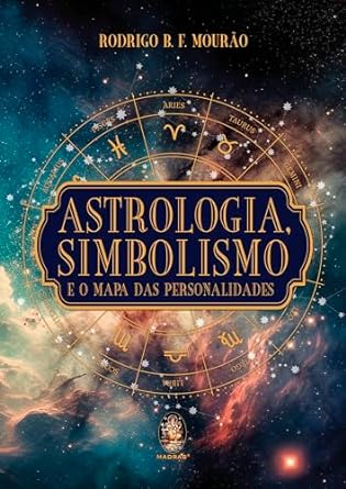 Astrologia, Simbolismo e Mapa das Personalidades