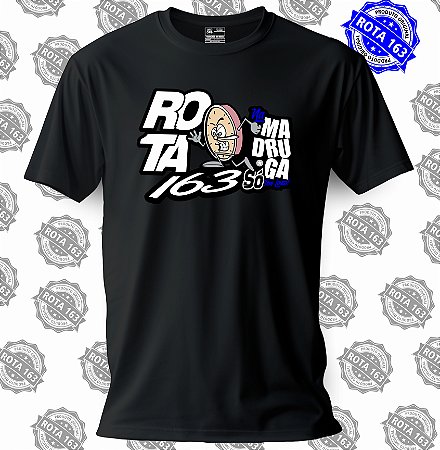 CAMISETA ROTA 163 NA MADRUGADA SO TEM LOUCO