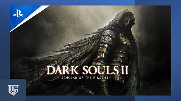 DARK SOULS II: SCHOLAR OF THE FIRST SIN - PLAYSTATION