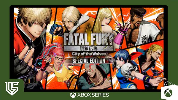 FATAL FURY: CITY OF THE WOLVES EDIÇÃO ESPECIAL - XBOX
