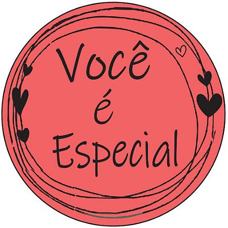 Etiqueta Adesiva Você É Especial - pacote com 60 unidades
