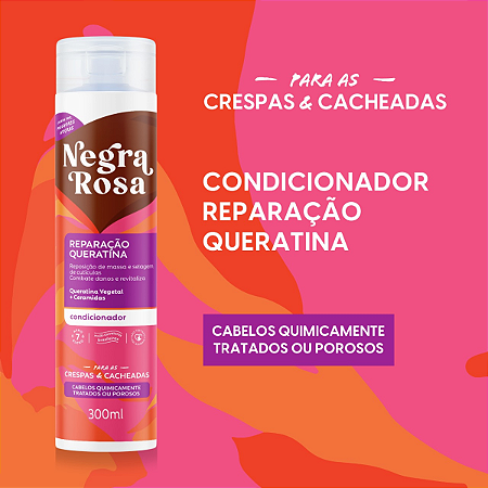Condicionador Reparação Queratina Negra Rosa 300ml