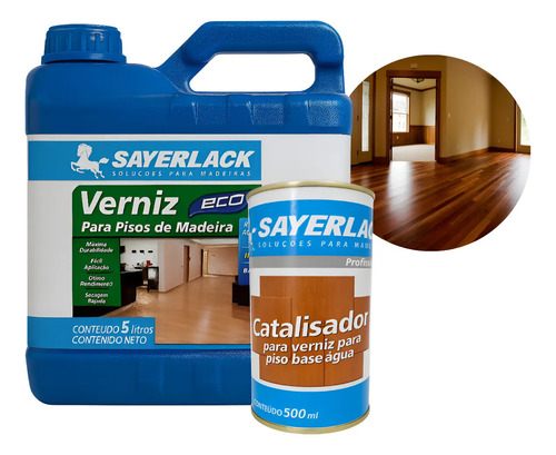 Verniz Para Pisos de Madeira Base Àgua 5lt + Catalisador Sayerlack