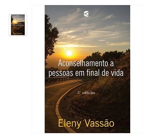 ACONSELHAMENTO A PESSOAS EM FINAL DE VIDA - ELENY VASSÃO