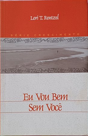 EU VOU BEM SEM VOCÊ