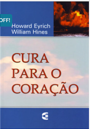 CURA PARA O CORAÇÃO - HOWARD EYRICH  - WILLIAN HINES