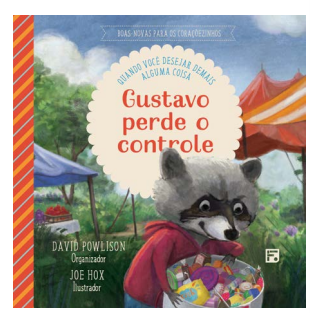 GUSTAVO PERDE O CONTROLE - AUTORES: David Powlison