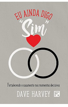 EU AINDA DIGO 'SIM"