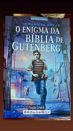 O Enigma da Bíblia de Gutemberg-Mauricio Zacari