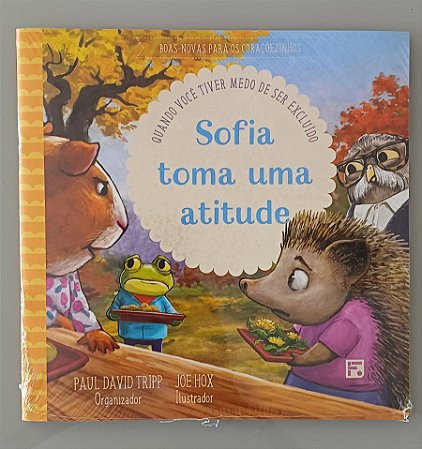 Sofia toma uma atitude- Paul David Tripp & Joe Hox