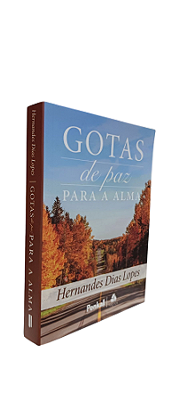 Gotas de paz para a alma - Hernandes Dias Lopes
