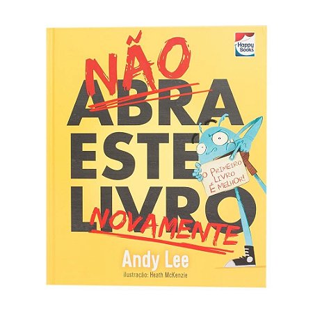 LIVRO NAO ABRA ESTE LIVRO NOVAMENTE