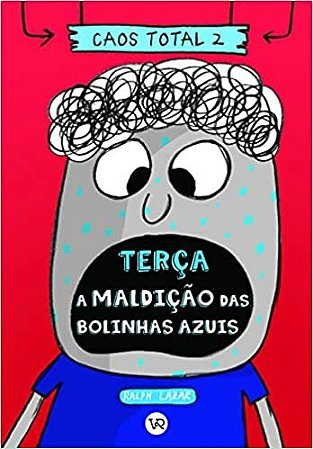 LIVRO CAOS TOTAL 2 TERCA MALDICAO DAS BOLINHAS AZUIS
