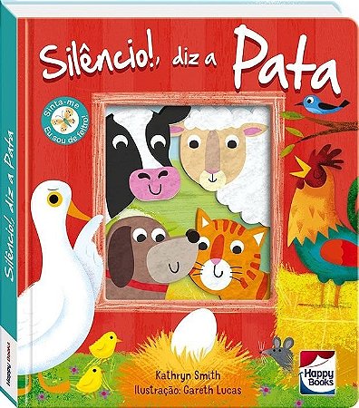 LIVRO CARINHAS DE FELTRO SILENCIO DIZ A PATA